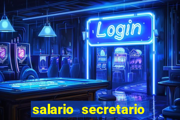 salario secretario de esportes